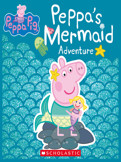 Title details for Peppa's Mermaid by EOne - Available